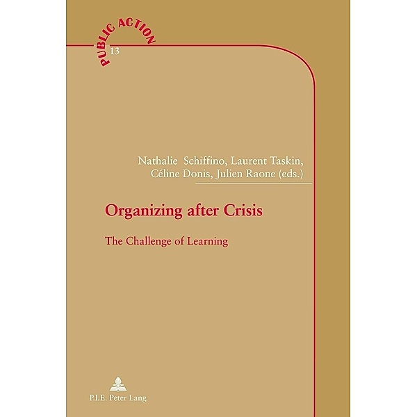 Organizing after Crisis / P.I.E-Peter Lang S.A., Editions Scientifiques Internationales