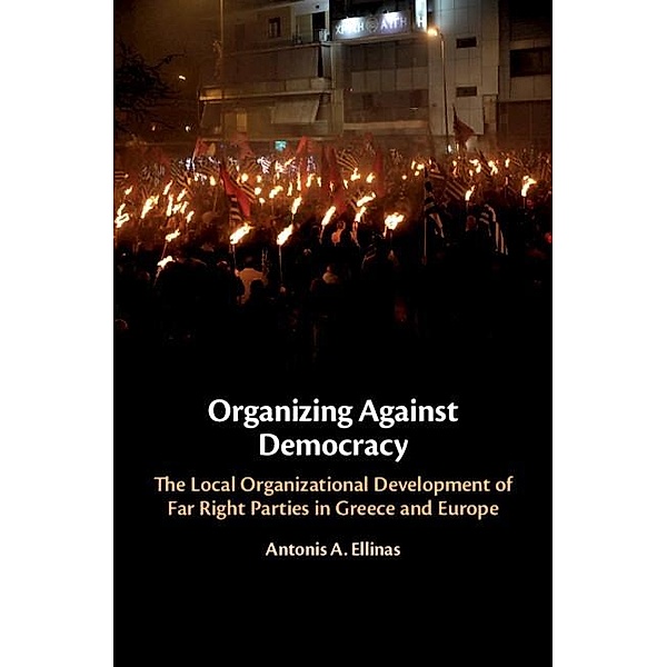 Organizing Against Democracy, Antonis A. Ellinas