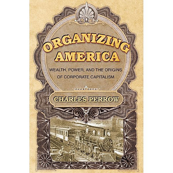 Organizing America, Charles Perrow