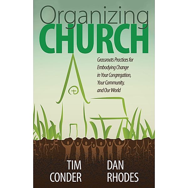 Organizing Church, Tim Conder