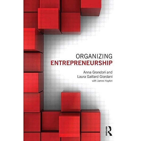 Organizing Entrepreneurship, Anna Grandori, Laura Gaillard Giordani