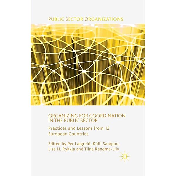 Organizing for Coordination in the Public Sector / Public Sector Organizations