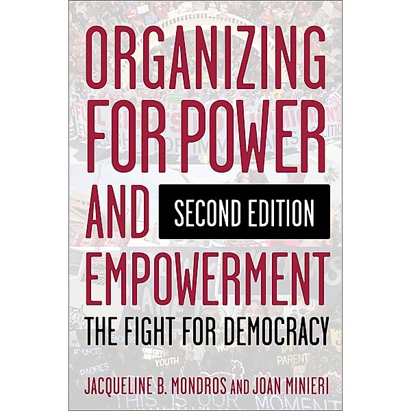 Organizing for Power and Empowerment, Jacqueline Mondros, Joan Minieri