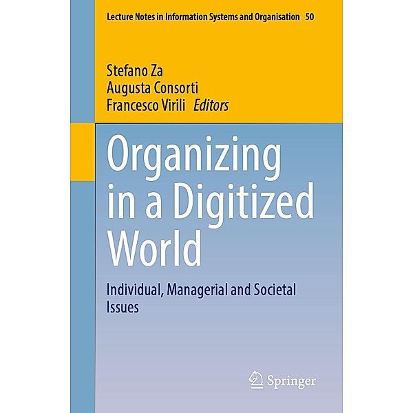 Organizing in a Digitized World / Lecture Notes in Information Systems and Organisation Bd.50