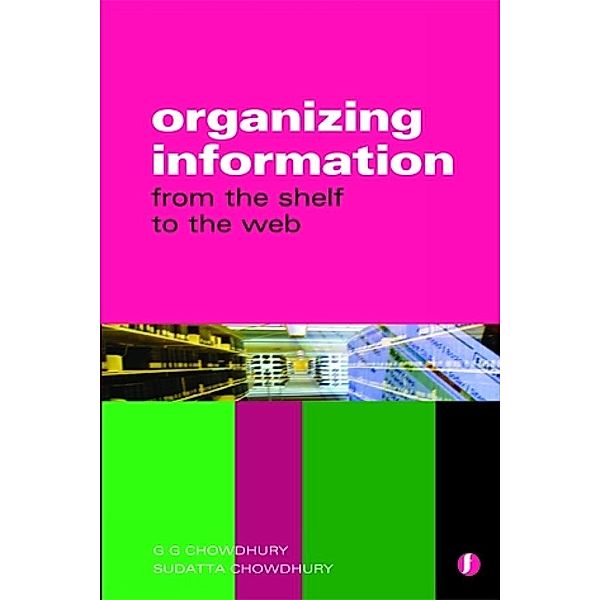 Organizing Information, G. G. Chowdhury, Sudatta Chowdhury