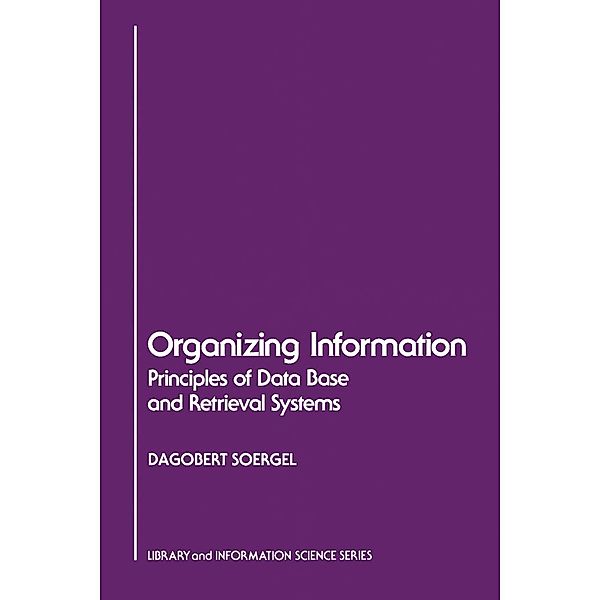 Organizing Information, Dagobert Soergel