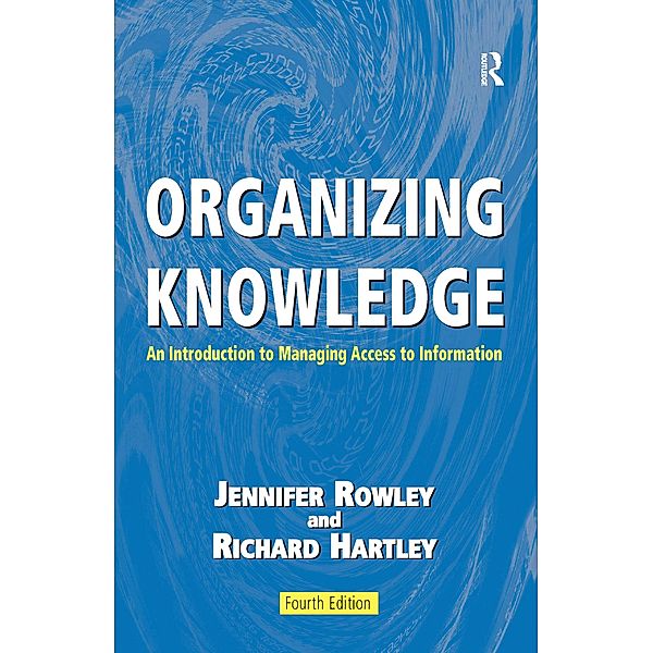 Organizing Knowledge, Jennifer Rowley, Richard Hartley