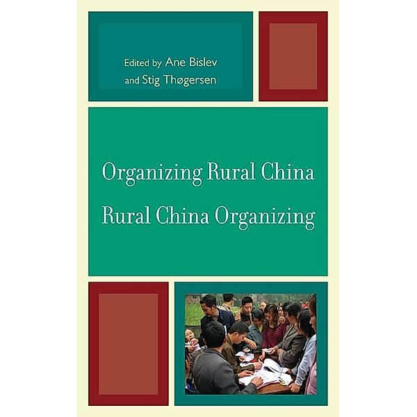Organizing Rural China - Rural China Organizing / Challenges Facing Chinese Political Development