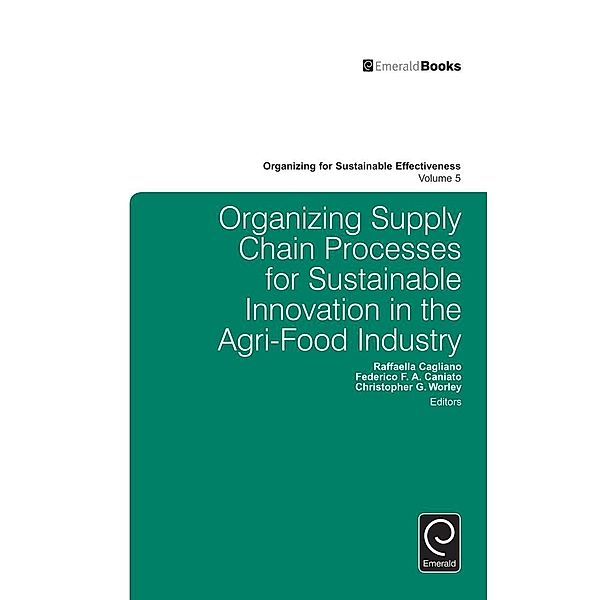 Organizing Supply Chain Processes for Sustainable Innovation in the Agri-Food Industry