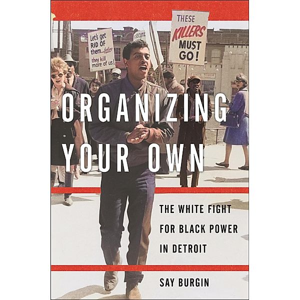 Organizing Your Own / Black Power, Say Burgin