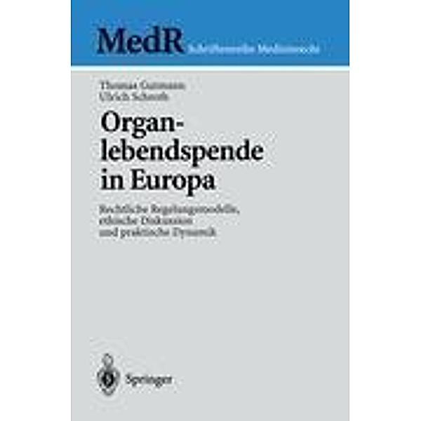 Organlebendspende in Europa, Thomas Gutmann, Ulrich Schroth