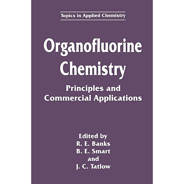 Organofluorine Chemistry / Topics in Applied Chemistry