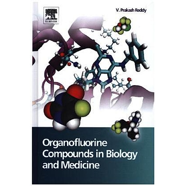 Organofluorine Compounds in Biology and Medicine, V Prakash Reddy