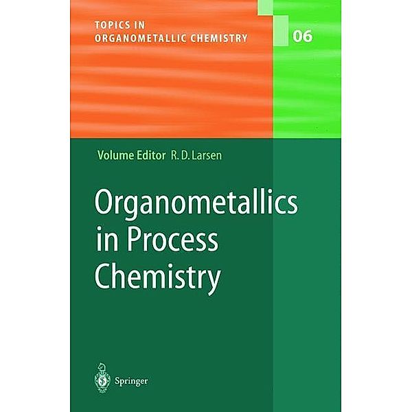 Organometallics in Process Chemistry