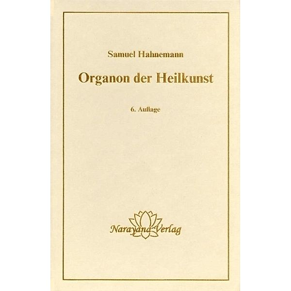 Organon der Heilkunst, Samuel Hahnemann