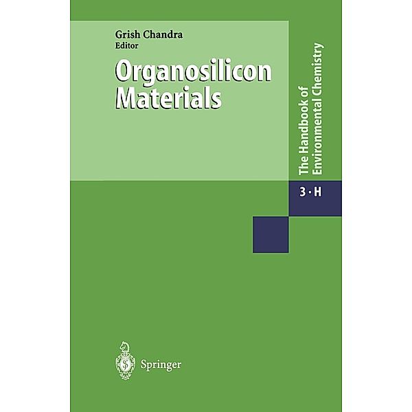 Organosilicon Materials / The Handbook of Environmental Chemistry Bd.3 / 3H