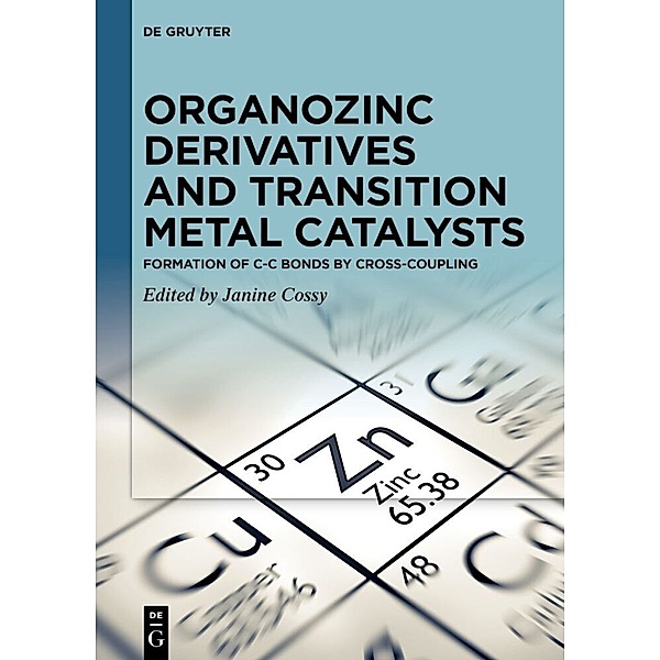 Organozinc Derivatives and Transition Metal Catalysts