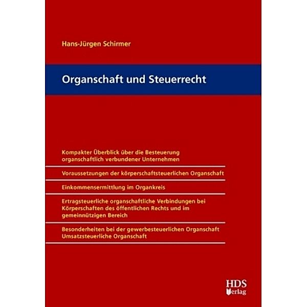 Organschaft und Steuerrecht, Hans-Jürgen Schirmer