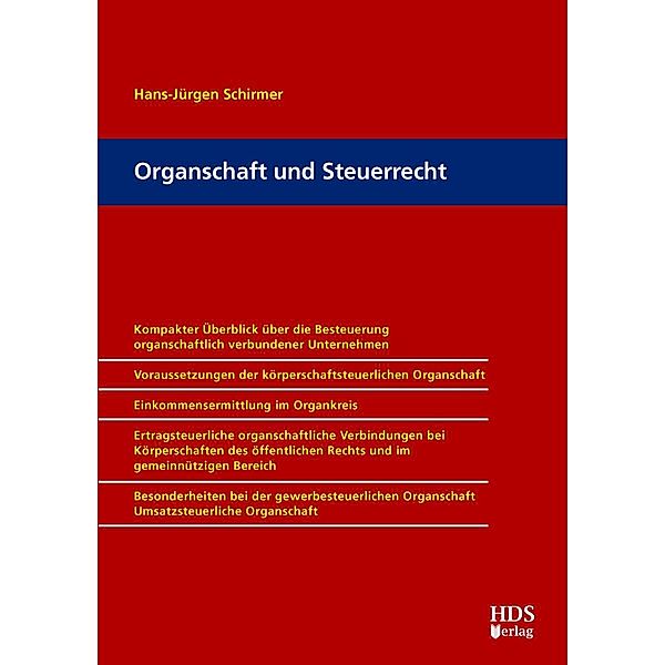 Organschaft und Steuerrecht, Hans-Jürgen Schirmer