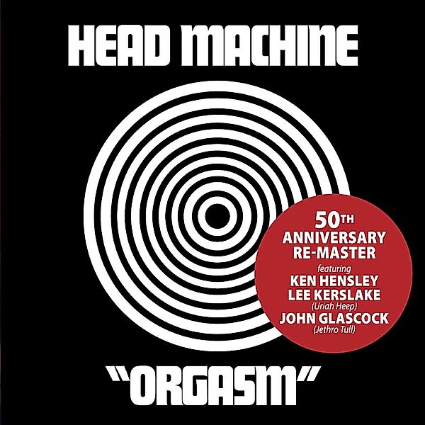 Orgasm-50th Anniversary Remaster, Head Machine