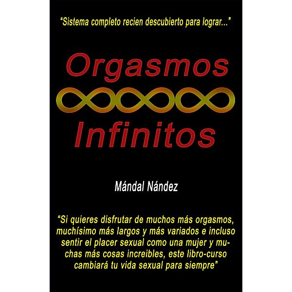 Orgasmos Infinitos, Mándal Nández