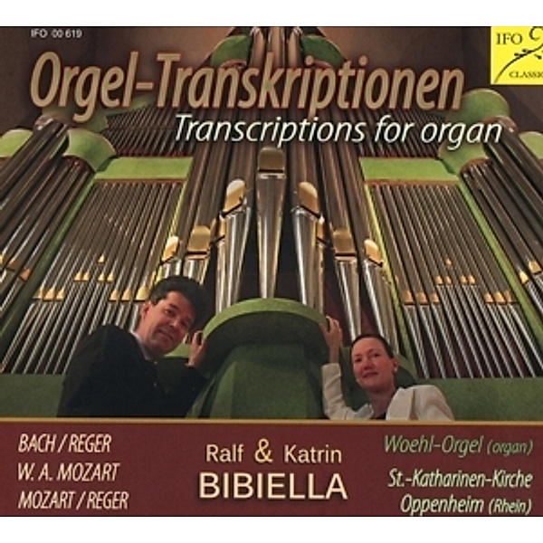 Orgel-Transkriptionen, Ralf Bibiella, Katrin Bibiella