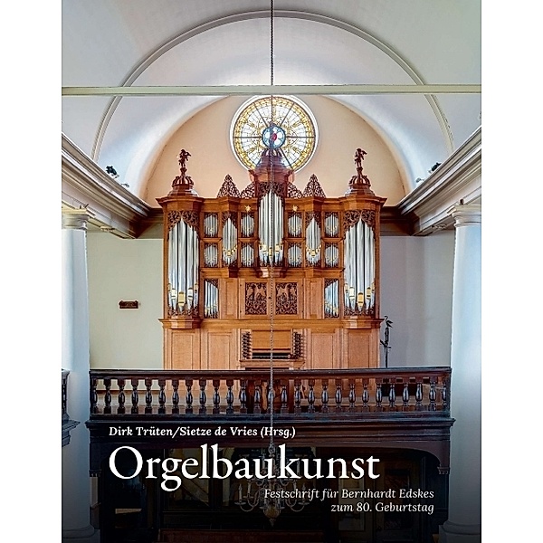 Orgelbaukunst, Dirk Trüten