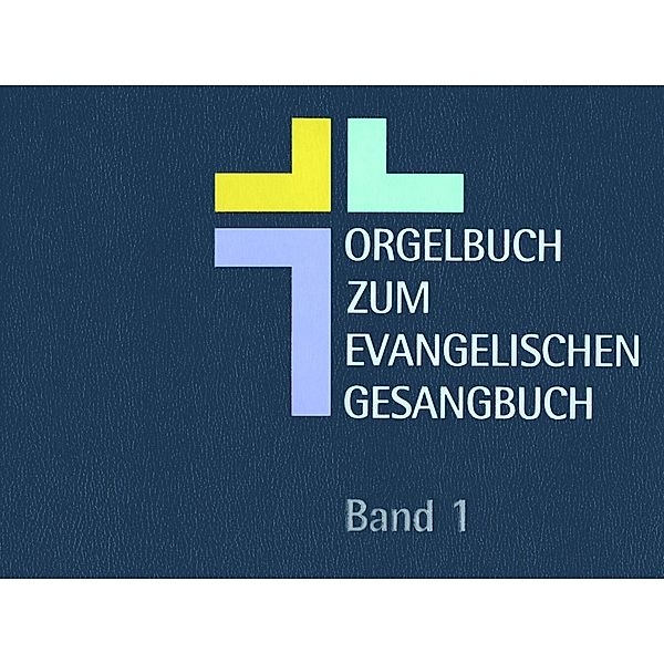 Orgelbuch zum Evangelischen Gesangbuch, 2 Teile