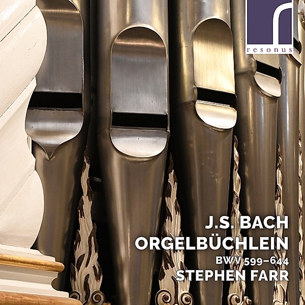 Orgelbüchlein,Bwv 599 644, Stephen Farr