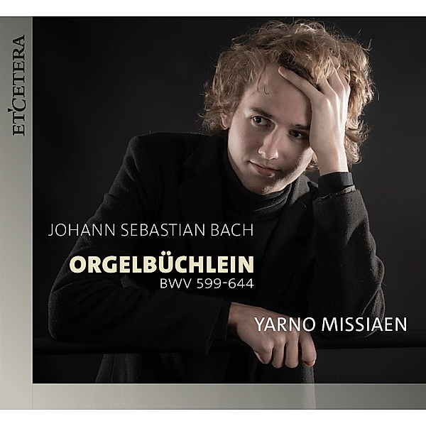 Orgelbüchlein (Bwv 599-644), Yarno Missiaen