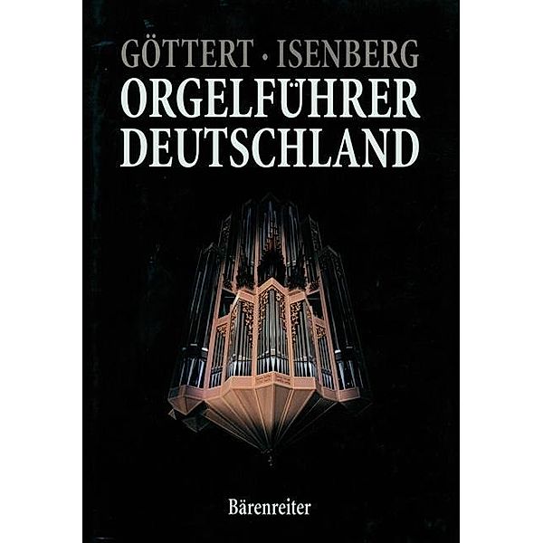 Orgelführer Deutschland, Karl H Göttert, Eckhard Isenberg