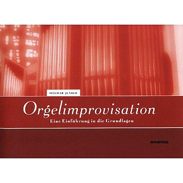 Orgelimprovisation, Siegmar Junker