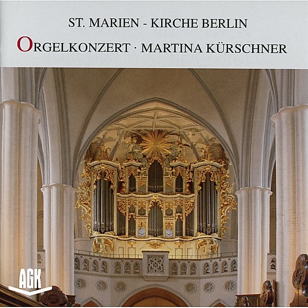 Orgelkonzert St.Marien Berlin, Maria Kürschner