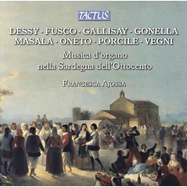 Orgelmusik Aus Sardinien Des 19.Jahrhunderts, Francesca Ajossa