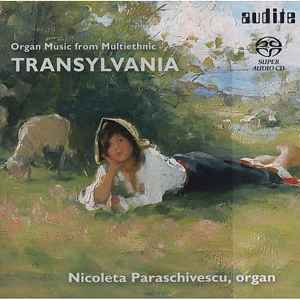 Orgelmusik Aus Transsylvanien, Irina Ungureanu, Nicoleta Paraschivescu