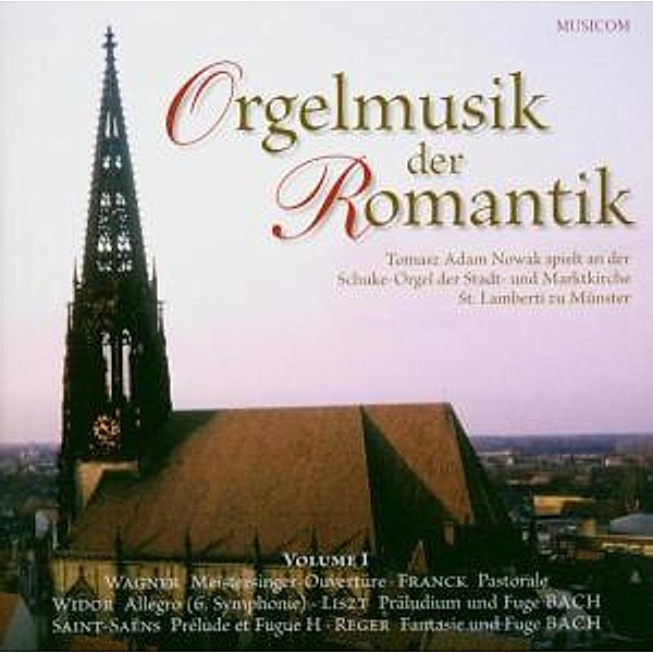 Orgelmusik Der Romantik, Tomasz Adam Nowak