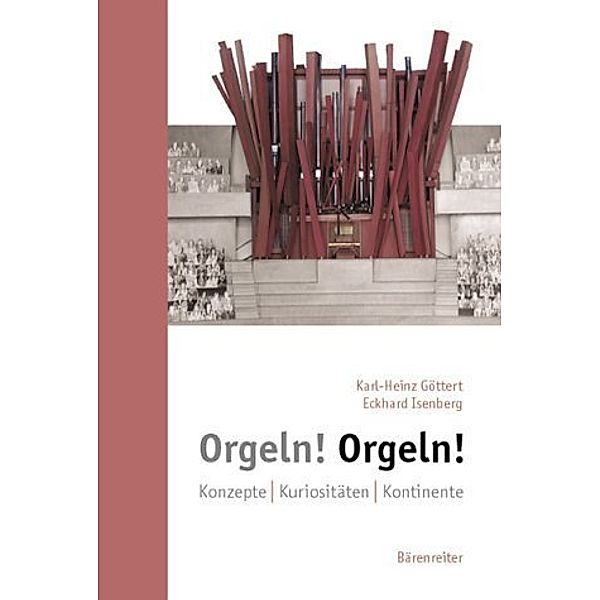 Orgeln! Orgeln!, Karl H Göttert, Eckhard Isenberg