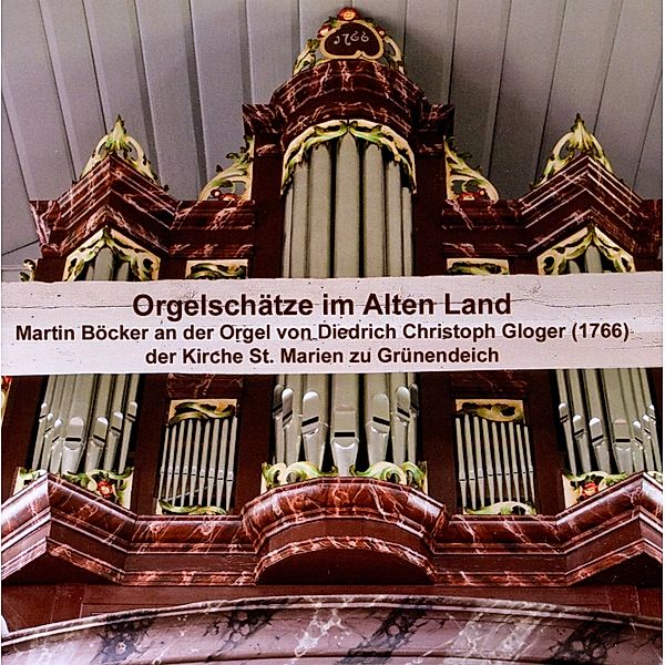 Orgelschätze Im Alten Land, Martin Böcker, Peter Golon