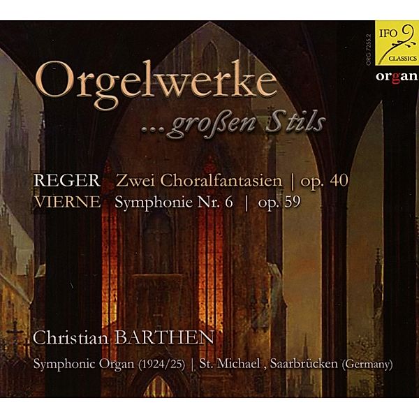 Orgelwerke...Großen Stils, Christian Barthen