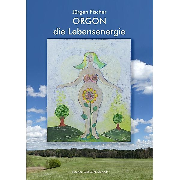 Orgon - die Lebensenergie, Jürgen Fischer