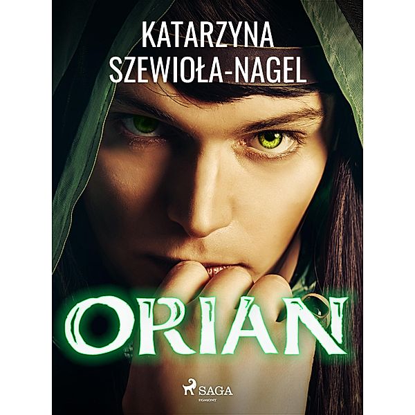 Orian, Katarzyna Szewiola-Nagel