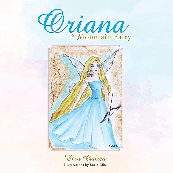 Oriana the Mountain Fairy, Elsa Galica