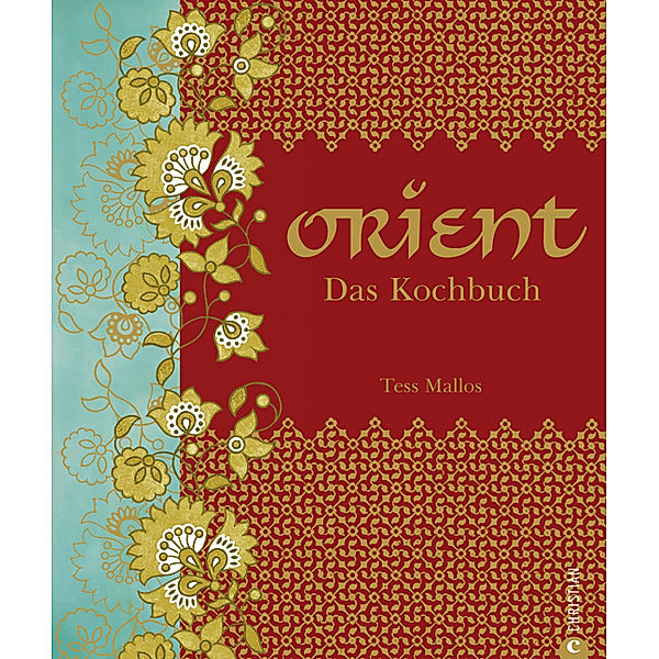 Orient. Das Kochbuch, Tess Mallos