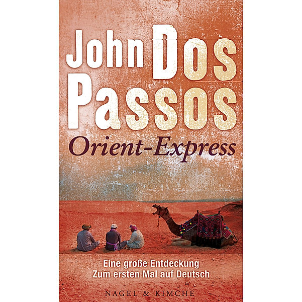 Orient-Express, John Dos Passos