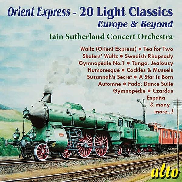 Orient Express-20 Light Classics: Europe & Bey., Iain Sutherland Concert Orchestra