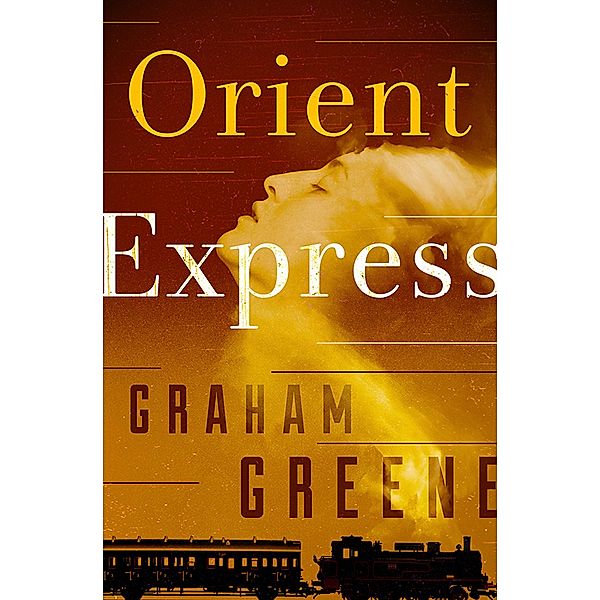 Orient Express, Graham Greene