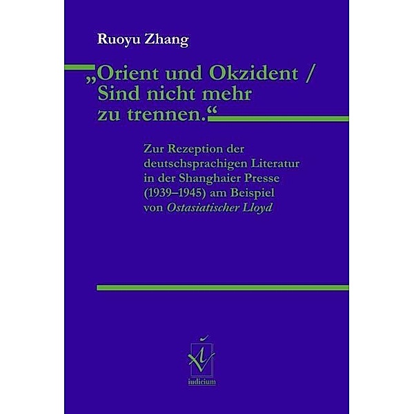 Orient und Okzident / Sind nicht mehr zu trennen., Ruoyu Zhang