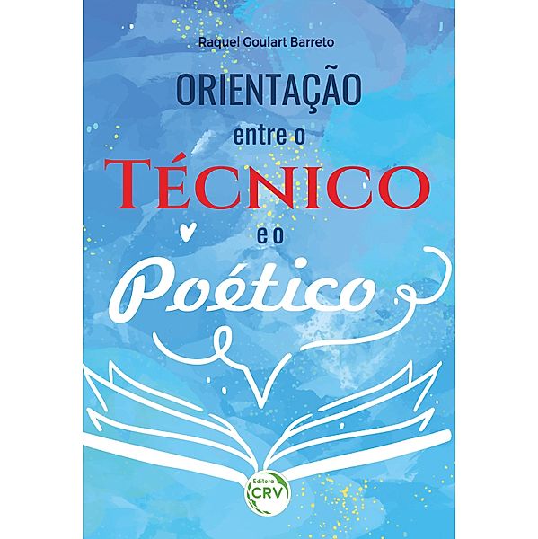 Orientação, Raquel Goulart Barreto