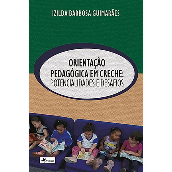 Orientação Pedagógica em Creche, Izilda Barbosa Guimarães
