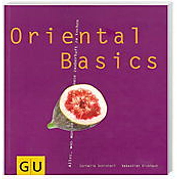 Oriental Basics, Cornelia Schinharl, Sebastian Dickhaut